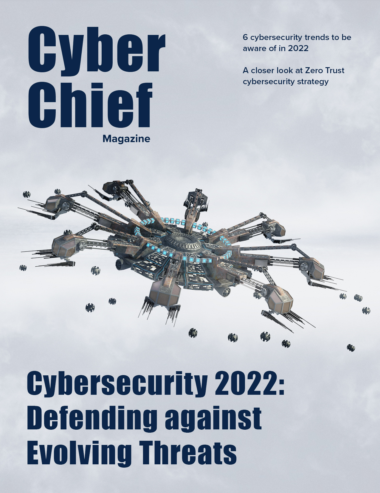 Cybersecurity 2022: Defending against Evolving Threats